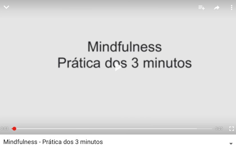 Prática de 3 Minutos – Mindfulness (Vídeo e Áudio)